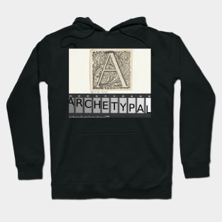 A R C H E T Y P A L Hoodie